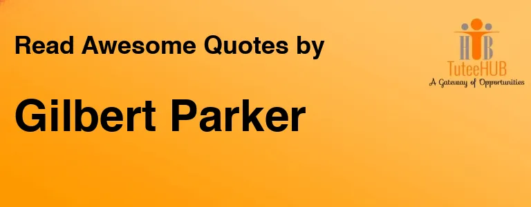 Gilbert Parker