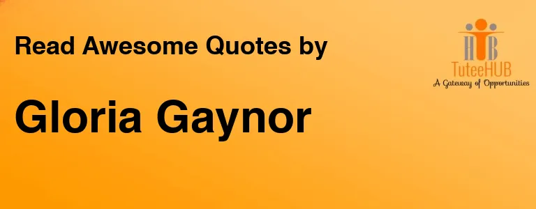 Gloria Gaynor