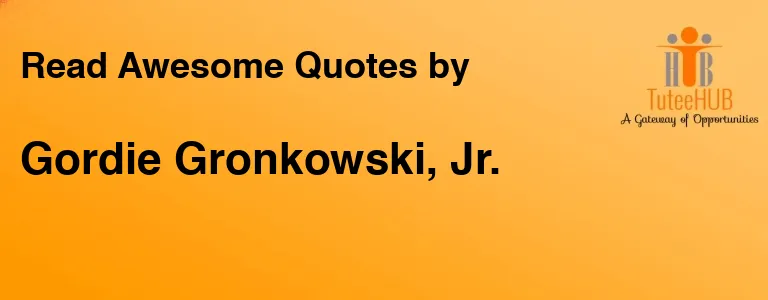 Gordie Gronkowski, Jr.