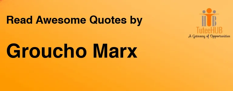 Groucho Marx