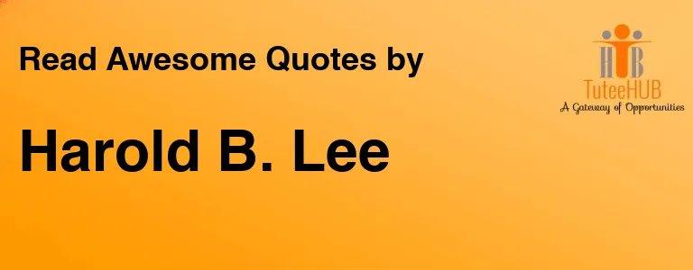 Harold B. Lee