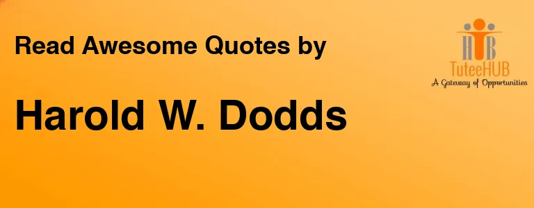 Harold W. Dodds
