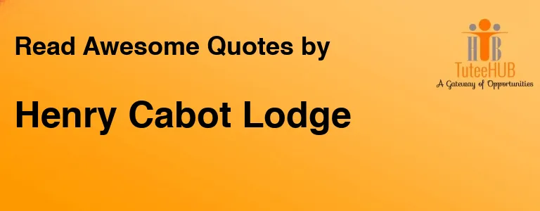 Henry Cabot Lodge