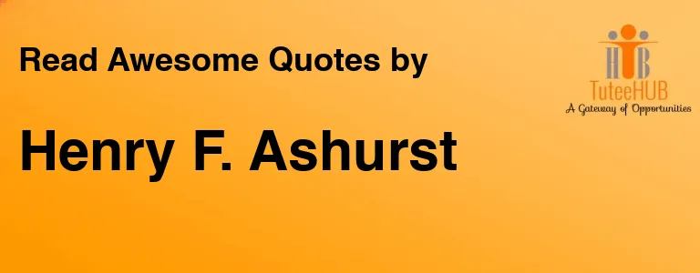 Henry F. Ashurst