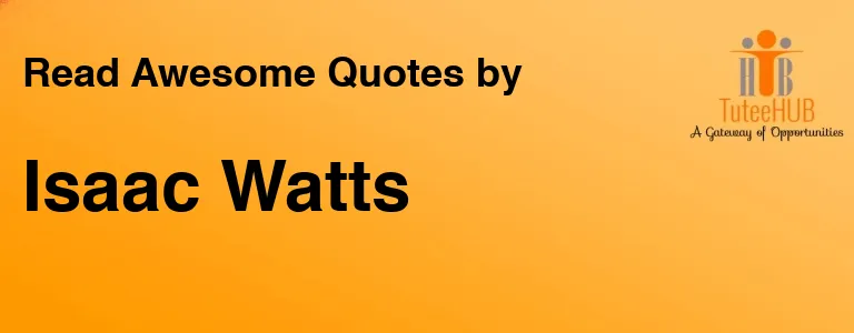 Isaac Watts
