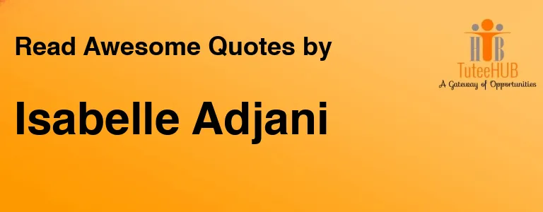 Isabelle Adjani
