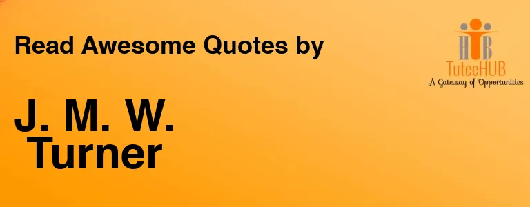 J. M. W. Turner