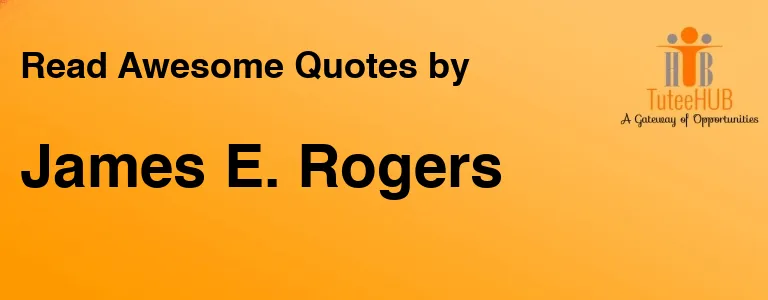 James E. Rogers