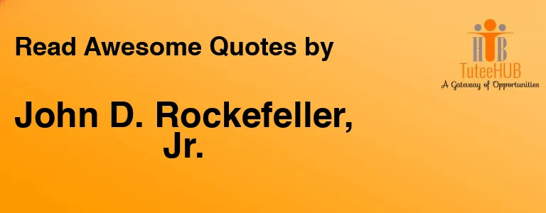 John D. Rockefeller, Jr.
