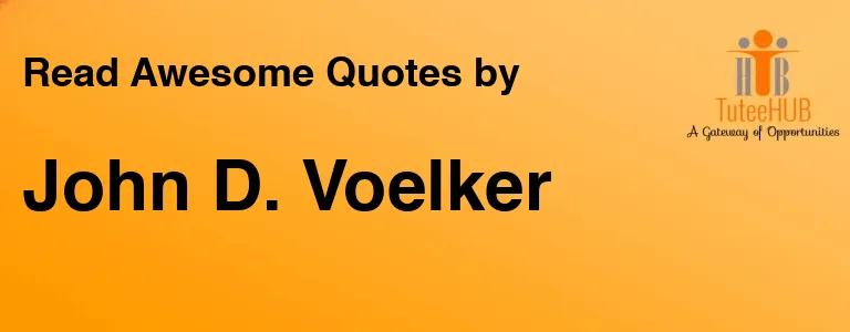John D. Voelker