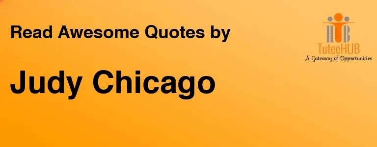 Judy Chicago