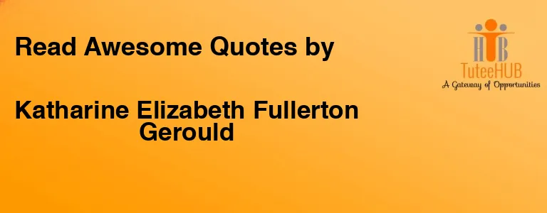 Katharine Elizabeth Fullerton Gerould