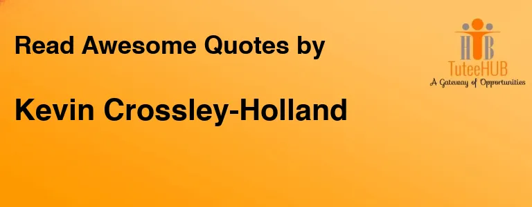 Kevin Crossley-Holland