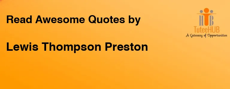 Lewis Thompson Preston