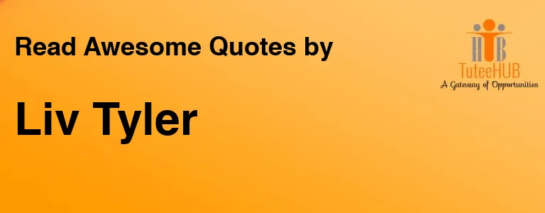 Liv Tyler