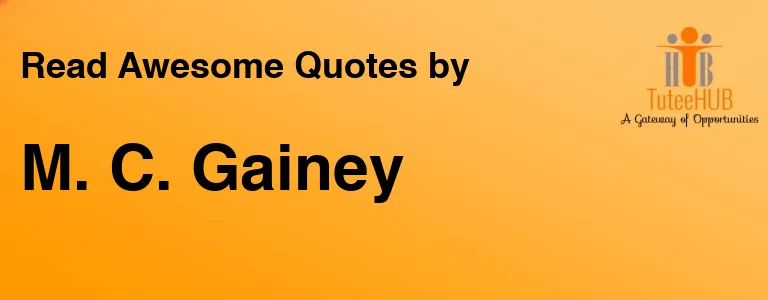M. C. Gainey