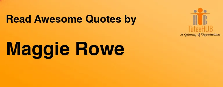 Maggie Rowe