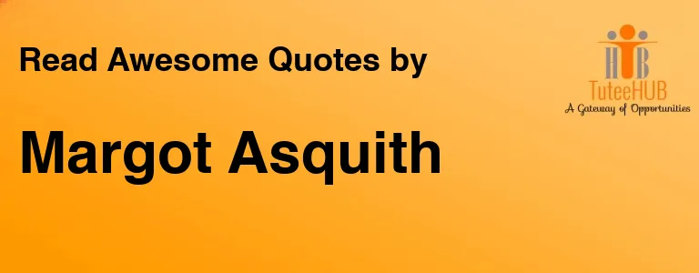 Margot Asquith