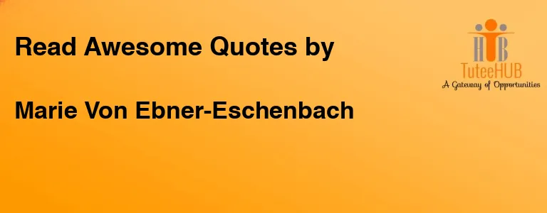 Marie Von Ebner-Eschenbach