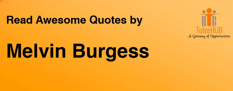 Melvin Burgess