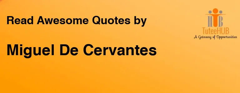 Miguel De Cervantes