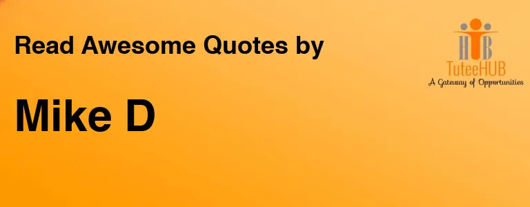 Mike D