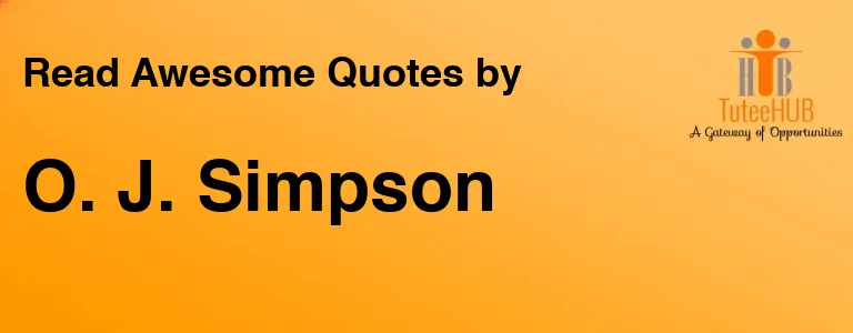 O. J. Simpson
