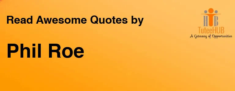 Phil Roe