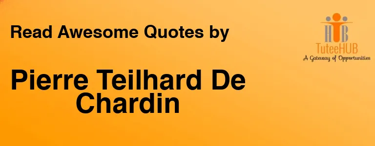 Pierre Teilhard De Chardin
