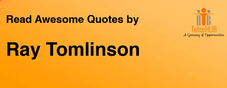 Ray Tomlinson