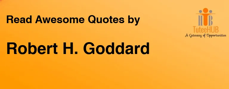 Robert H. Goddard