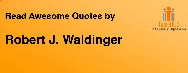 Robert J. Waldinger