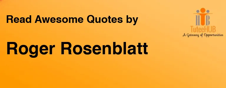 Roger Rosenblatt