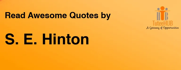 S. E. Hinton