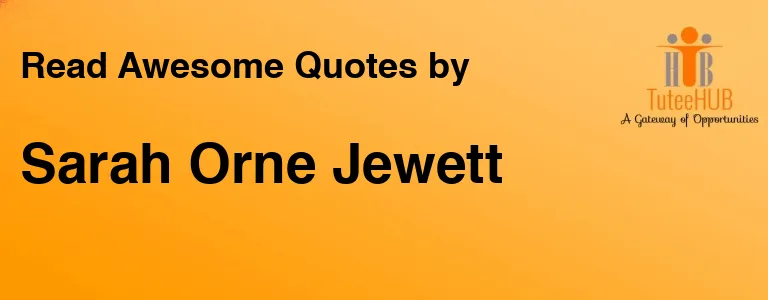 Sarah Orne Jewett