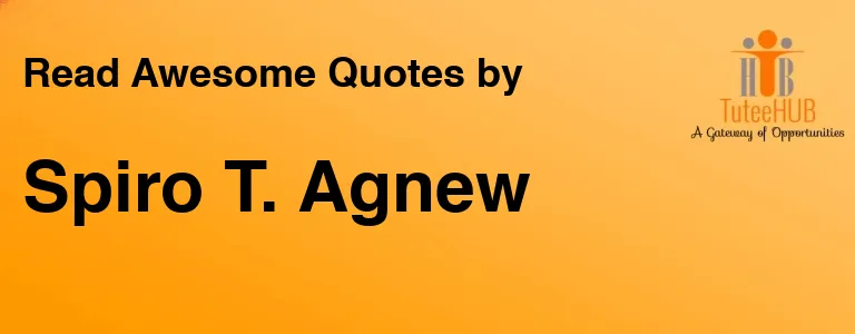 Spiro T. Agnew