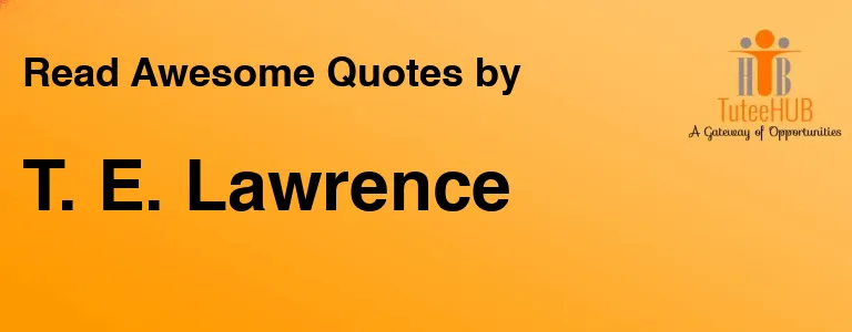 T. E. Lawrence