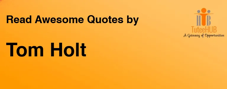 Tom Holt