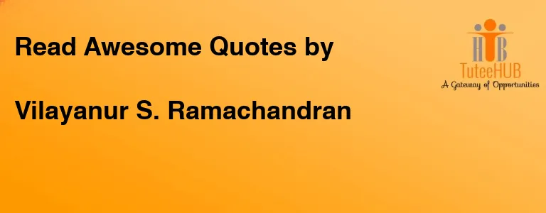 Vilayanur S. Ramachandran