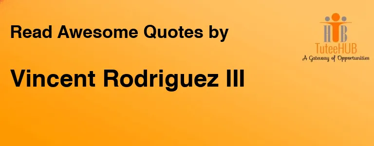 Vincent Rodriguez III