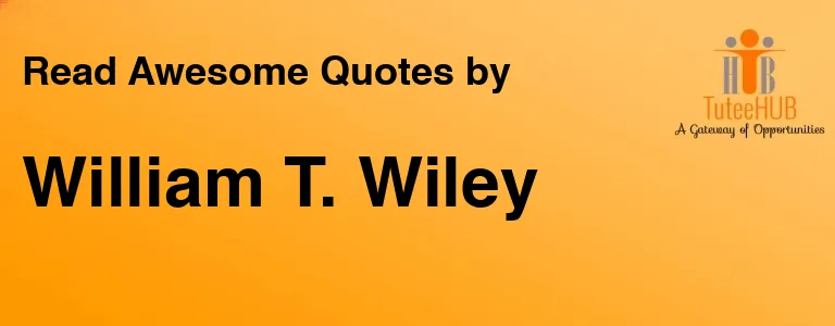 William T. Wiley