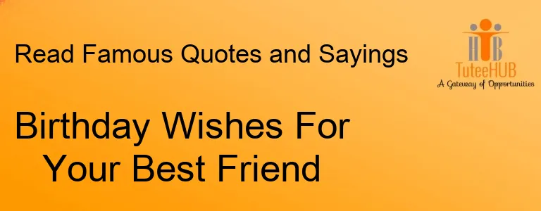 Birthday Wishes For Your Best Friend