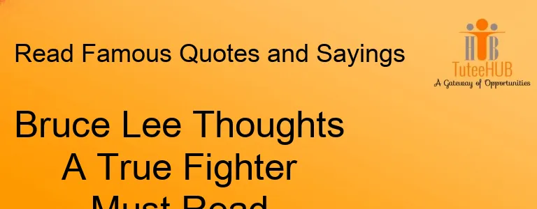 Bruce Lee Thoughts A True Fighter Must Read