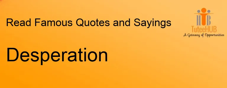 Desperation