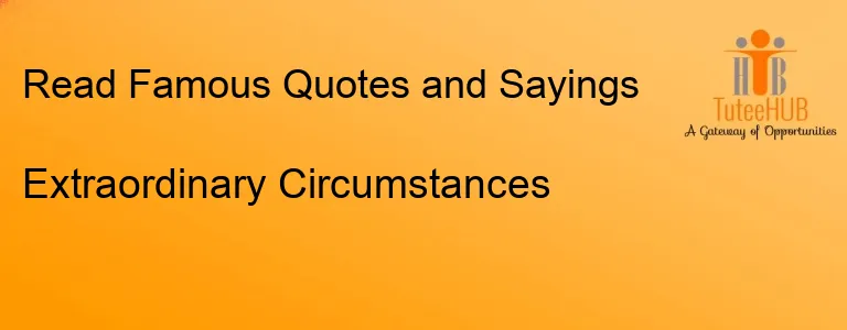 Extraordinary Circumstances