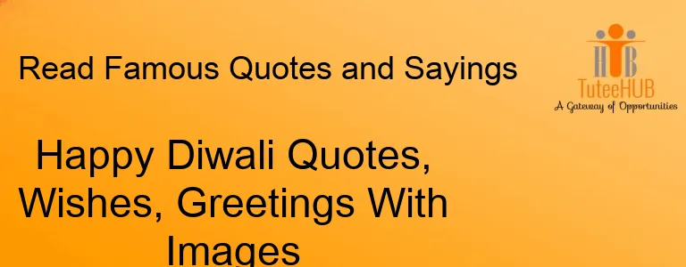 Happy Diwali Quotes, Wishes, Greetings With Images