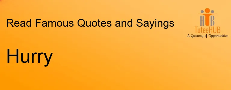 Hurry