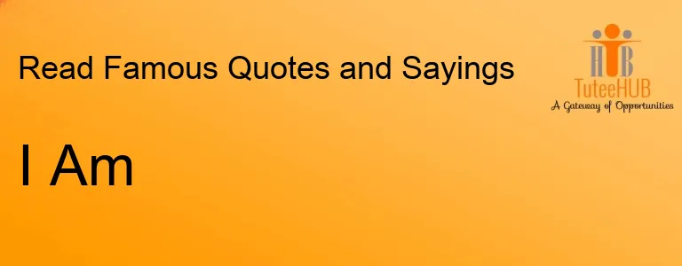 I Am