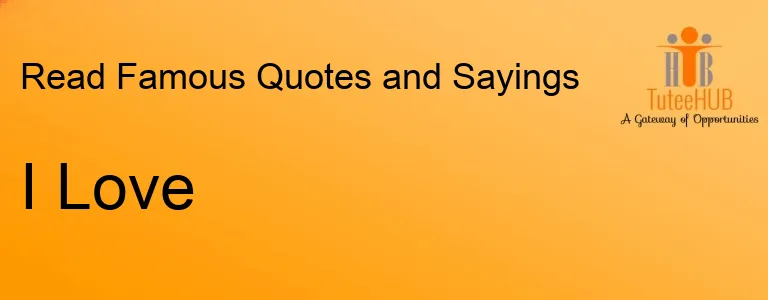 I Love