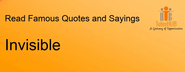 Invisible